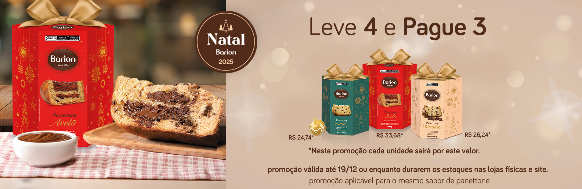 Banner promoções Leve 4 pague 3 panettones
